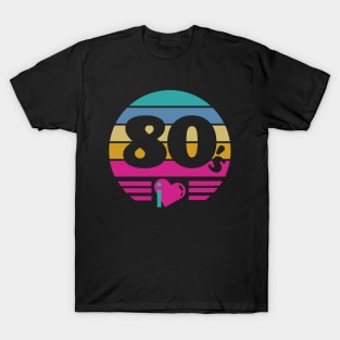 I Love 80s T-Shirt